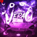 دانلود آهنگ MONTAGEM VERÃO از ATLXS DJ FKU LXNGVX